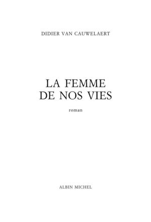 Les femmes de nos vies