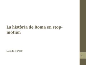 Pautes per al projecte "La història de Roma en stop-motion"