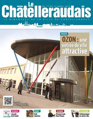 Le Châtelleraudais du 1er au 15 avril 2013