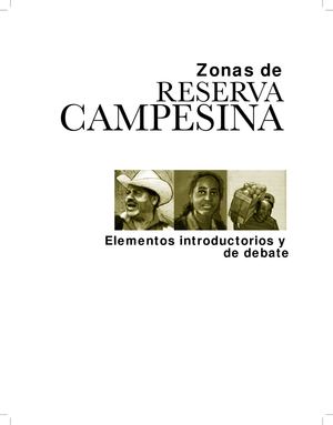 ZONAS DE RESERVA CAMPESINA: elementos introductorios y de debate