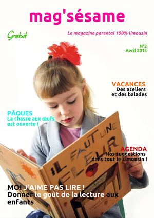 mag'sésame n°2 - avril 2013 - le magazine parental 100% limousin