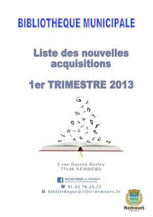 Liste des acquisitions 1er trimestre 2013
