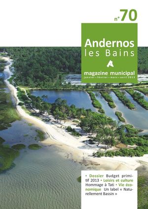 Le Magazine Municipal n°70 de la ville d'Andernos-les-Bains