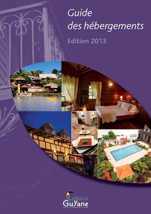 Guide 2013 des Hébergements de Guyane