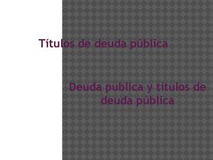 Titulos de deuda publica.