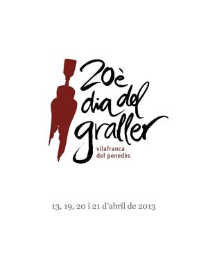 20è Dia del Graller 2013 - Vilafranca del Penedès - programa d'actes