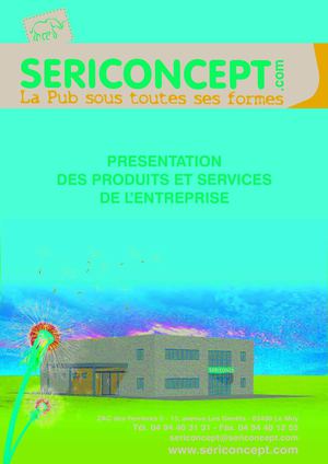 Sericoncept, La pub sous toutes ses formes au Muy