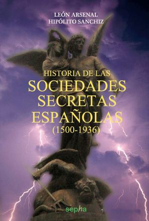 Avance de «Historia de las sociedades secretas españolas»