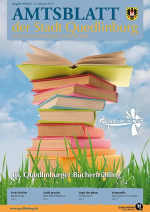 Amtsblatt der Stadt Quedlinburg mit den Ortschaften Bad Suderode, Gernrode und Rieder Ausgabe 03/2013 23. Februar 2013