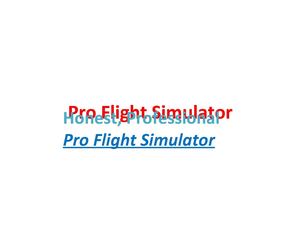 Pro Flight Simulator Review Secret Revealed!