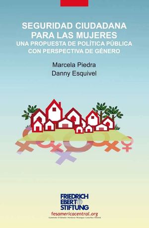SEGURIDAD CIUDADANA PARA LAS MUJERES.
