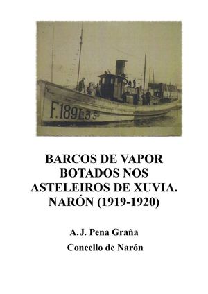 Lanchas e mercantes de vapor dos estaleiros de Juvia (Narón)