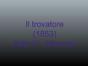 Le Miserere du Trovatore de Verdi