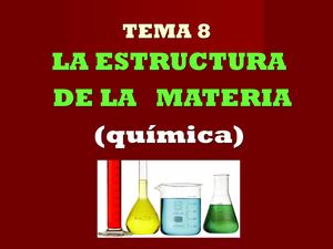 TEMA 8: LA MATERIA (QUÍMICA)