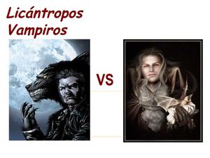 Licantropos vs vampiros