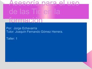 Calaméo - ASESORIA PARA EL USO DE LAS TIC EN LA FORMACION
