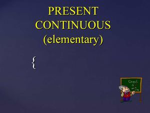 PRESENT CONTINUOUS
