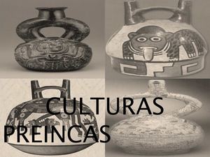 CULTURAS PREINCAS