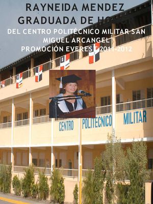Centro Politécnico Militar San Miguel Arcángel, Graduacion de la Promoción Everest 2011-2012