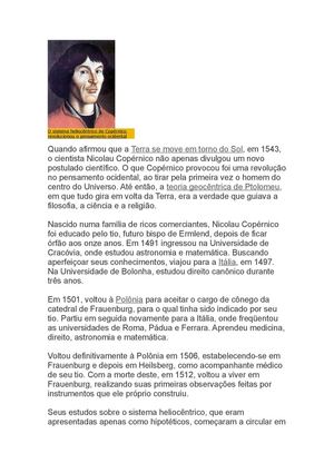 Nicoulau Copérnico,Johannes Keples,Galileu Galilei: Biografia,principais obras,disputa com o santo ofício,descobertas e atividades intelectuais,correspondência entre eles.
