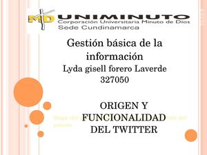 ORIGEN Y FUNCIONALIDAD DEL TWITTER