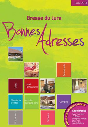 Les bonnes adresses 2013