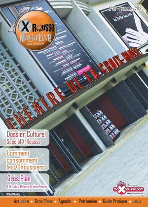 CROIX ROUSSE MAGAZINE N°30 PRINTEMPS 2013