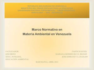 MARCO NORMATIVO EN MATERIA AMBIENTAL EN VENEZUELA 2013