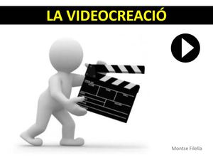 La videocreació