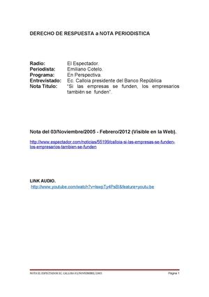DERECHO DE RESPUESTA a NOTA PERIODISTICA Radio: El Espectador.  Periodista: Emiliano Cotelo.  Programa: En Perspectiva.  Entrevistado: Ec. Calloia presidente del Banco República Nota Titulo: “Si las empresas se funden, los empresarios también se funden”.