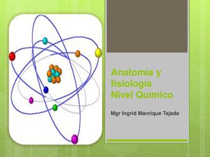 Clase 02 Anatomía y fisiología  Nivel Quimico