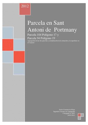 Memoria topografica JCR02-2012 Parcela 104 Polígono 17 Parcela 94 Polígono 19 Sant Antoni de Portmany