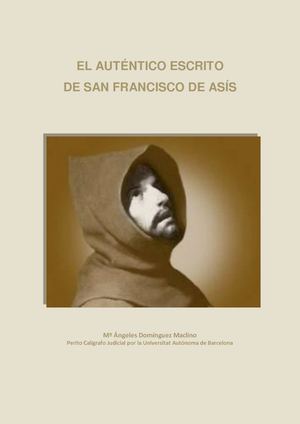 La auténtica escritura de San Francisco