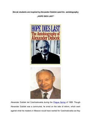 Slovak students are inspired by Alexander Dubček and his authobiography HOPE DIES LAST