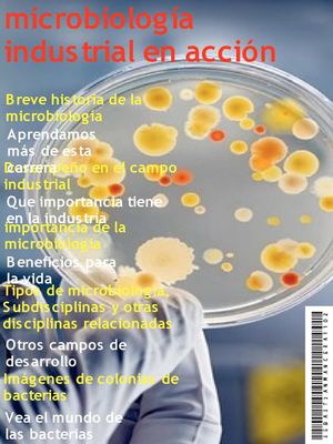 microbiología industrial en acción 
