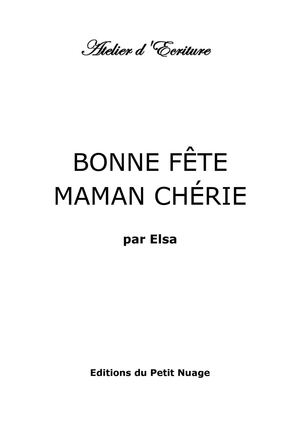 BONNE FETE MAMAN CHERIE par Elsa