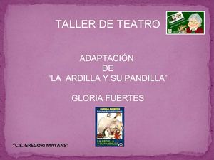 LA ARDILLA Y SU PANDILLA GLORIA FUERTES