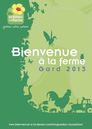 Bienvenue à la Ferme Gard 2013