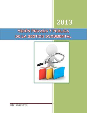 Formación de los archivos según el ciclo vital de los documentos