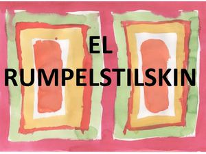 EL RUMPELSTILSKIN