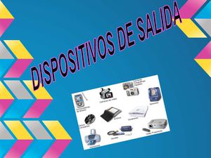 Dispositivos de Salida