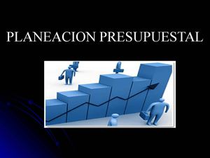 unidad 3 planeacion presupuestal