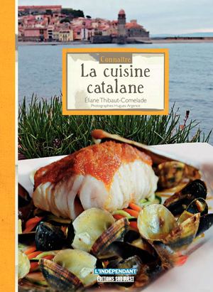 Connaître la cuisine catalane