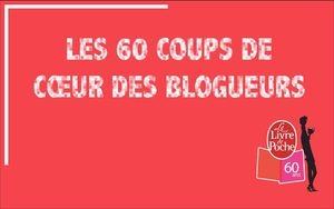 Les 60 coups de coeur des blogueurs