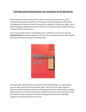 Pathology Board Examinations: An Innovation For Professionals