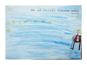 Se as coisas fossem mães - Sylvia Orthof