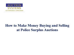 How to Make Money Buying and Selling at Police Surplus Auctions