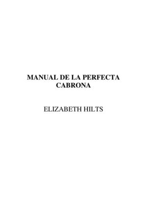 Cap 1, Manual de la perfecta cabrona