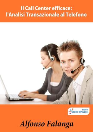 IL CALL CENTER EFFICACE 