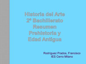 1.- Resumen Prehistoria y Edad Antigua